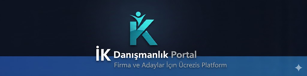 İK Danışmanlık - Türkiye'nin Ücretsiz İş Bulma Platformu